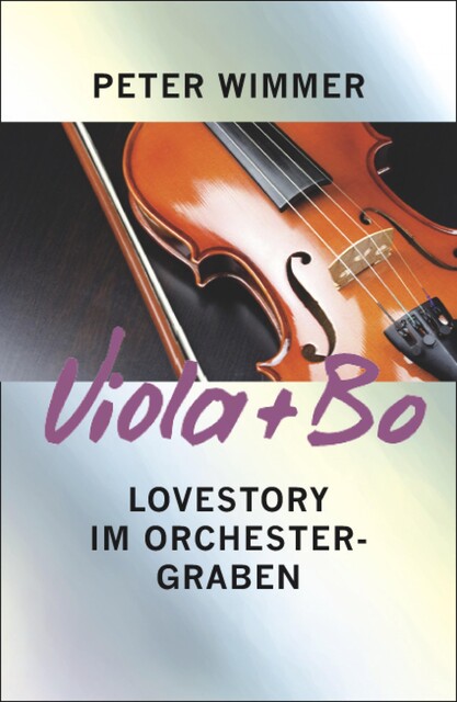 VIOLA + BO, Peter Wimmer