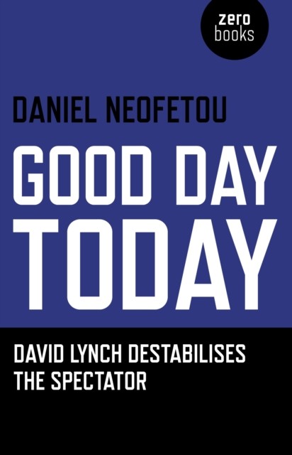 Good Day Today, Daniel Neofetou