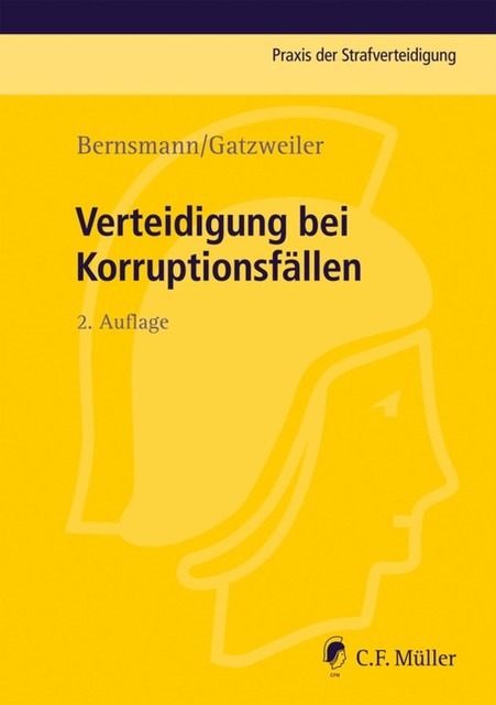Verteidigung bei Korruptionsfällen, Klaus Bernsmann, Norbert Gatzweiler