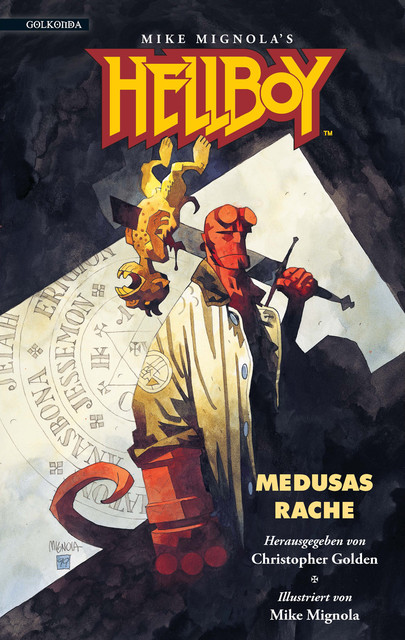 Hellboy 1 - Medusas Rache, Christopher Golden, Greg Rucka, Stephen R. Bissette, Matthew Costello, Chet Williamson, Craig Shaw Gardner, Grahan Wilson, Jim Connolly, Max Allan Collins, Mike Mignola, Nancy A. Collins, Nancy Holder, Philip Nutman, Poppy, Rick Hautala, Yvonne Navarro