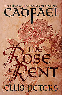 The Rose Rent, Ellis Peters