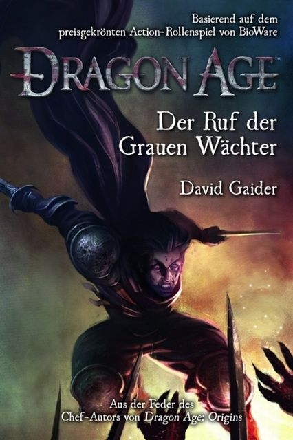 Dragon Age Band 2: Ruf der Grauen Wächter, David Gaider
