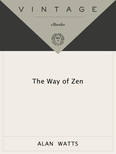 The Way of Zen, Alan Watts