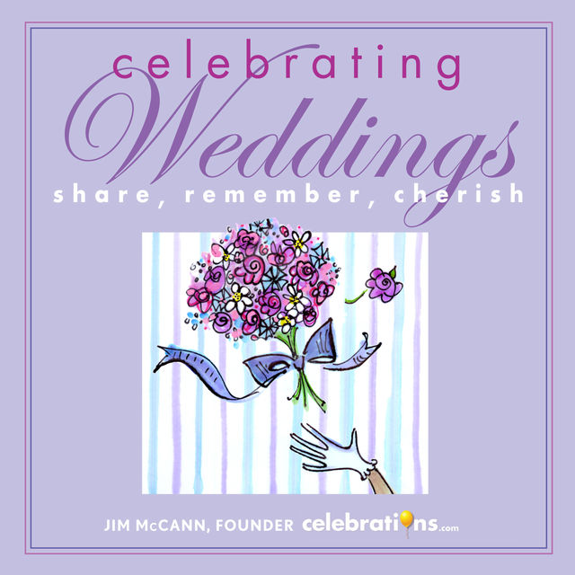 Celebrating Weddings, Jim McCann