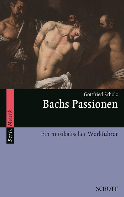 Bachs Passionen, Gottfried Scholz
