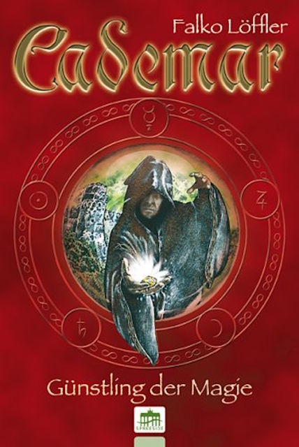 Cademar – Günstling der Magie, Falko Löffler