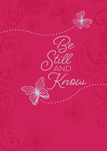 Be Still and Know, BroadStreet Publishing Group LLC