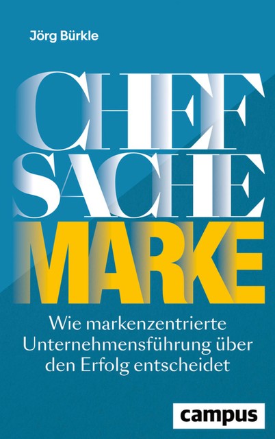 Chefsache Marke, Jörg Bürkle