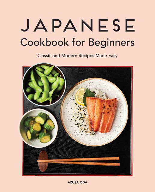 Japanese Cookbook for Beginners, Azusa Oda
