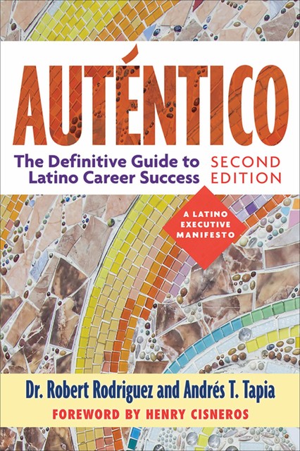 Auténtico, Second Edition, Robert Rodriguez, Andrés T.Tapia