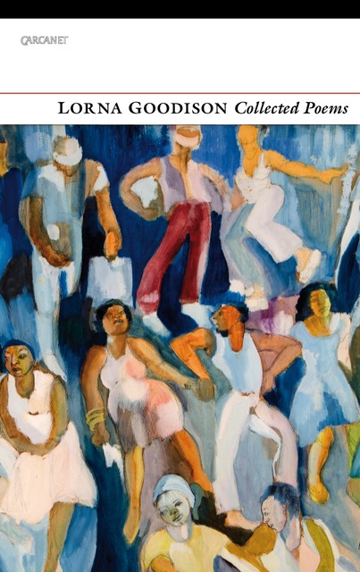 Collected Poems, Lorna Goodison