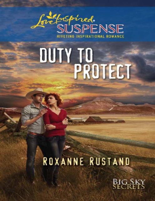 Duty To Protect, Roxanne Rustand