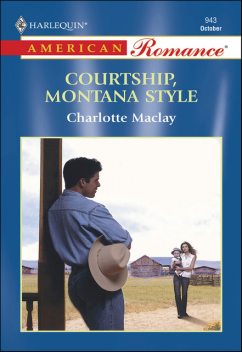 Courtship, Montana Style, Charlotte Maclay