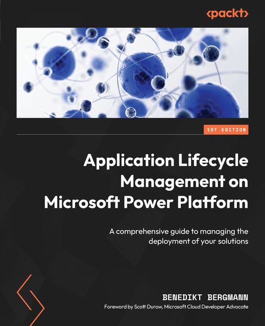 Application Lifecycle Management on Microsoft Power Platform, Benedikt Bergmann