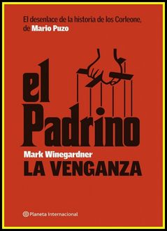 El Padrino, La Venganza, Mark Winegardner