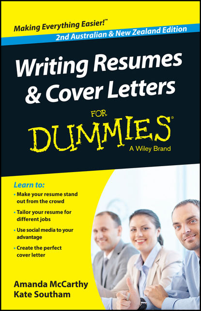 Writing Resumes and Cover Letters For Dummies – Australia / NZ, Amanda McCarthy, Kate Southam