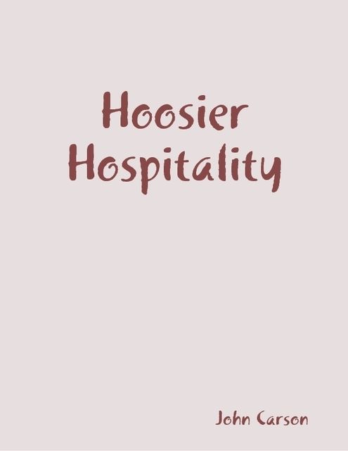 Hoosier Hospitality, John Carson