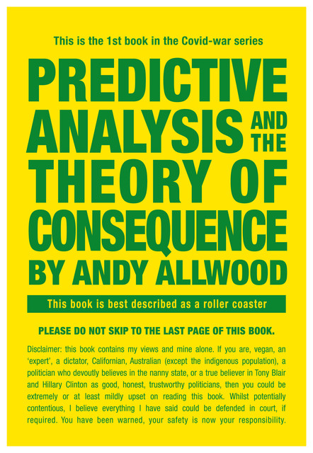 Predictive Analysis and the Theory of Consequence, Andy Allwood