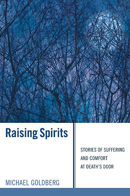 Raising Spirits, Michael Goldberg