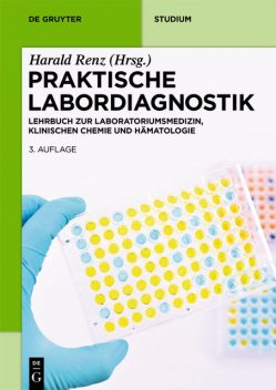 Praktische Labordiagnostik, Harald Renz