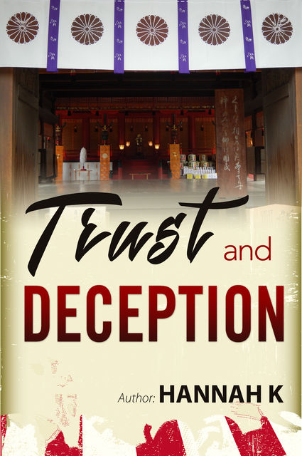 Trust and Deception, Hannah K