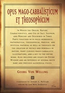 Opus Mago-Cabbalisticum Et Theosophicum, Georg Von Welling