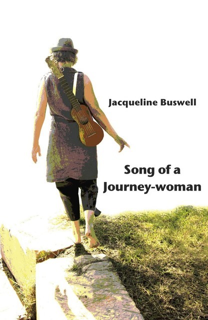 Song of a Journey-woman, Jacqueline Buswell