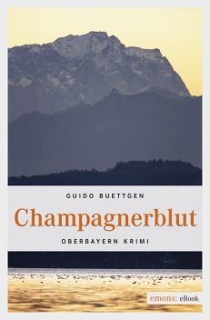 Champagnerblut, Guido Buettgen