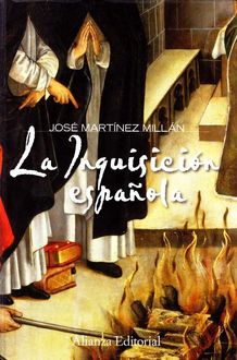 La Inquisición Española, José Martínez Millán