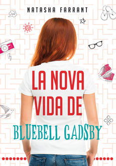 La nova vida de Bluebell Gadsby, Natasha Farrant
