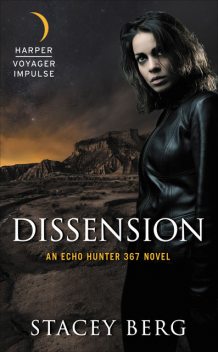 Dissension, Stacey Berg