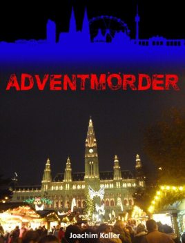 Adventmörder, Joachim Koller