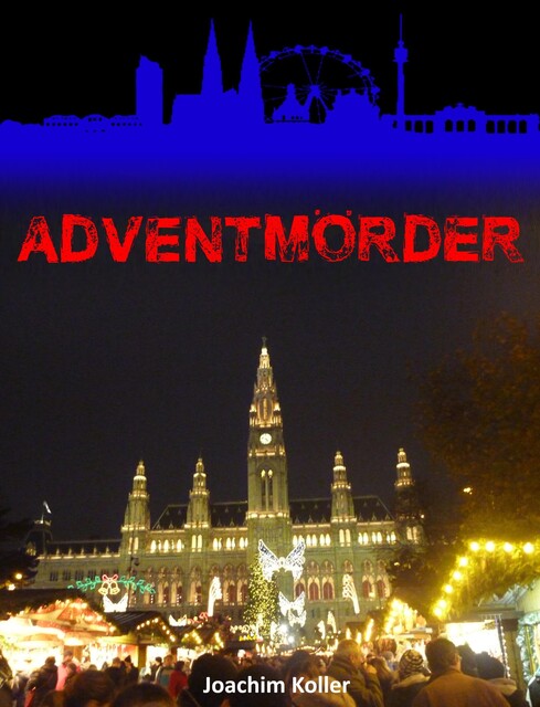 Adventmörder, Joachim Koller