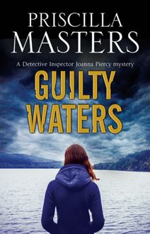 Guilty Waters, Priscilla Masters