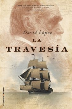 La Travesía, David López