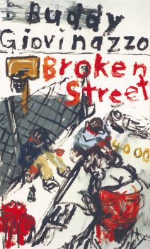 Broken Street, Buddy Giovinazzo