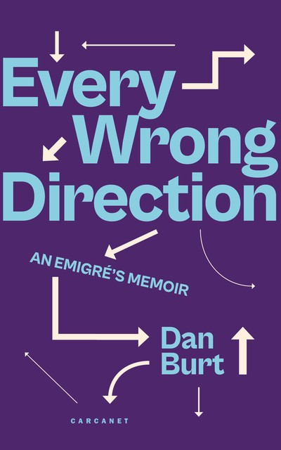 Every Wrong Direction, Dan Burt