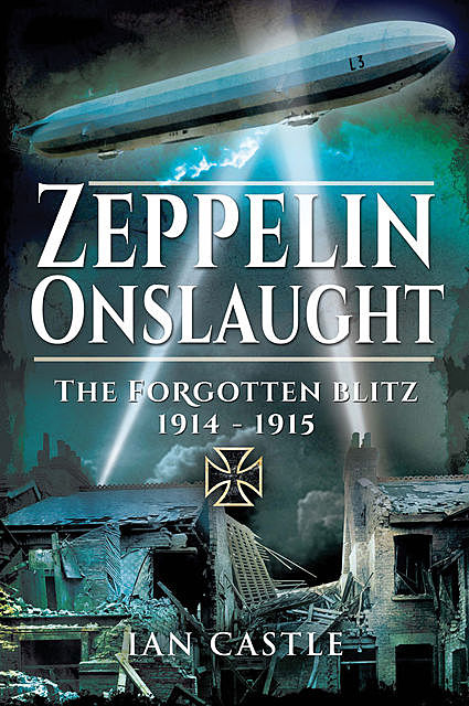 Zeppelin Onslaught, Ian Castle