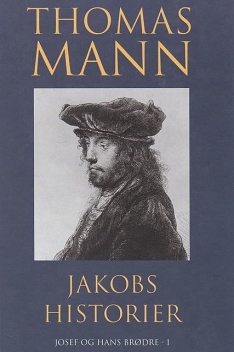 Jakobs historier, Thomas Mann