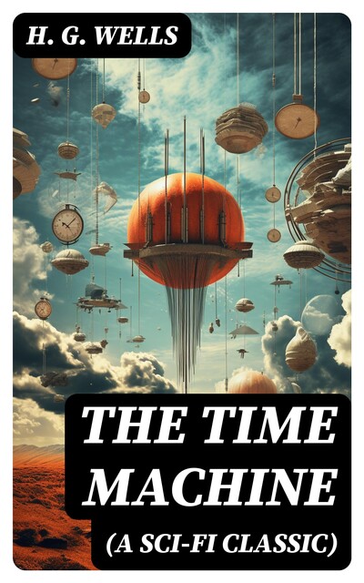 The Time Machine, Herbert Wells