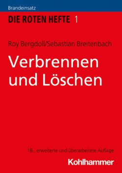 Verbrennen und Löschen, Roy Bergdoll, Sebastian Breitenbach