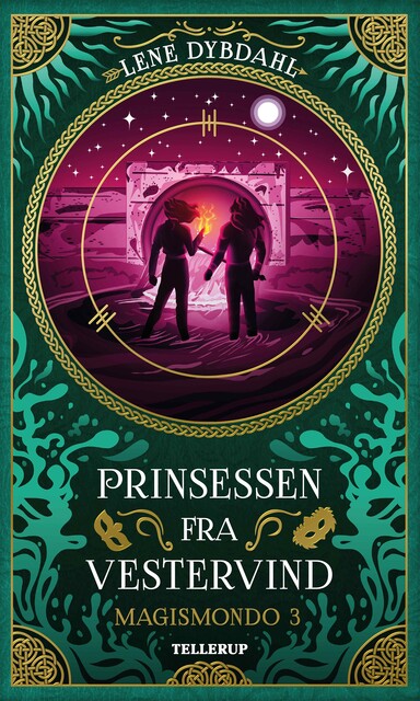Magismondo #3: Prinsessen fra Vestervind, Lene Dybdahl