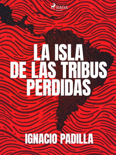 La isla de las tribus perdidas, Ignacio Padilla