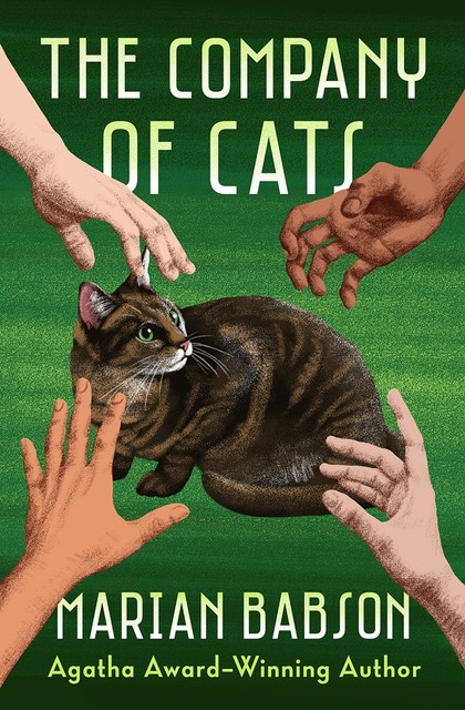 The Company of Cats, Marian Babson