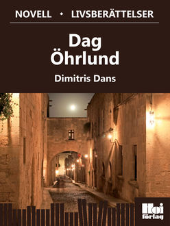 Dimitris Dans, Dag Öhrlund