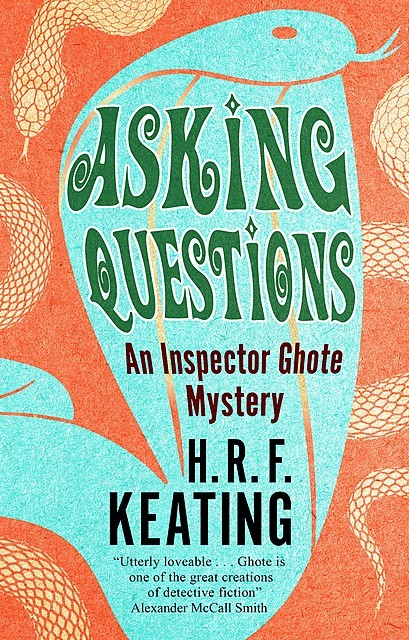 Asking Questions, H.R.F.Keating