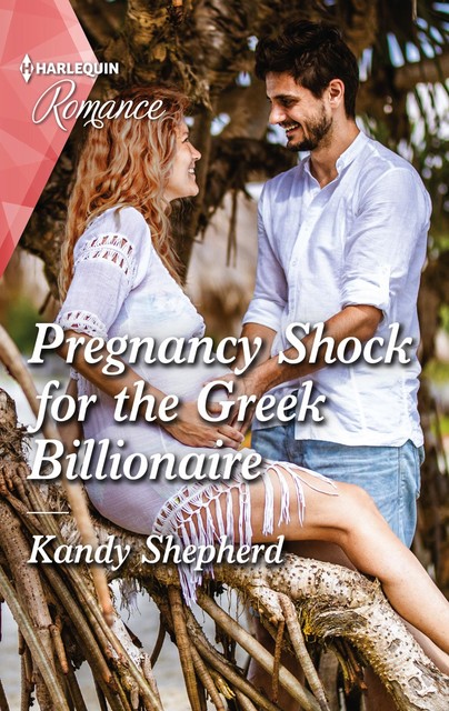 Pregnancy Shock for the Greek Billionaire, Kandy Shepherd