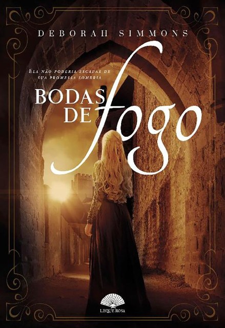 Bodas de Fogo, Deborah Simmons