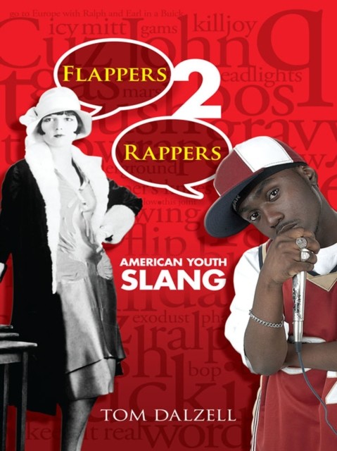 Flappers 2 Rappers, Tom Dalzell