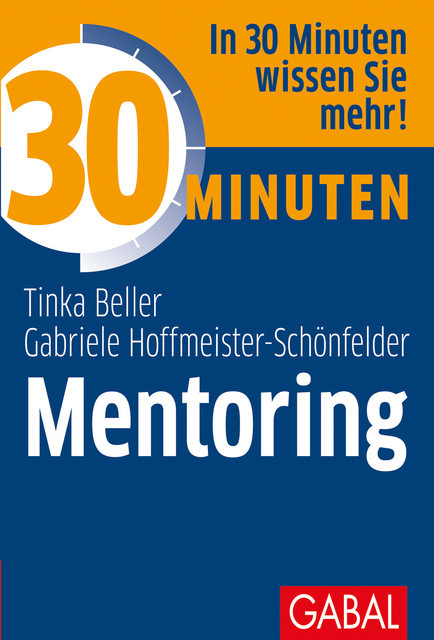 30 Minuten Mentoring, Gabriele Hoffmeister-Schönfelder, Tinka Beller